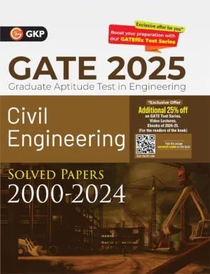 GKP GATE 2025 : Civil Engineering - Solved Papers (2000-2024)