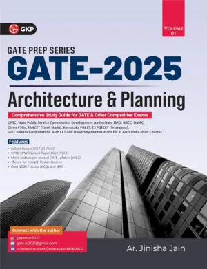 GKP GATE 2025 : Architecture & Planning Vol 1 - Guide by Ar. Jinisha Jain ( Includes solved papers of GATE 2017-24 exams)