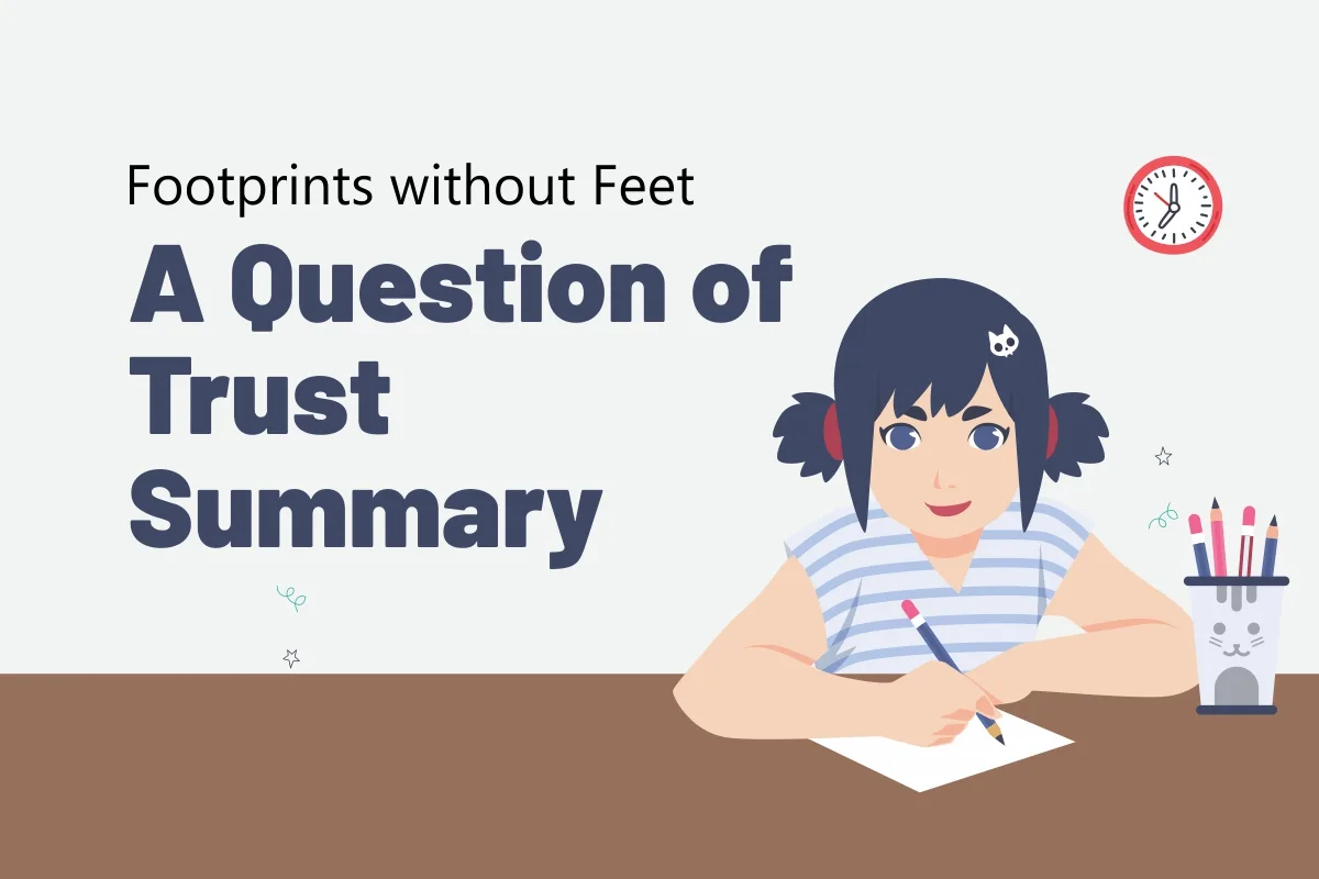 A Question of Trust Summary Footprints without feet