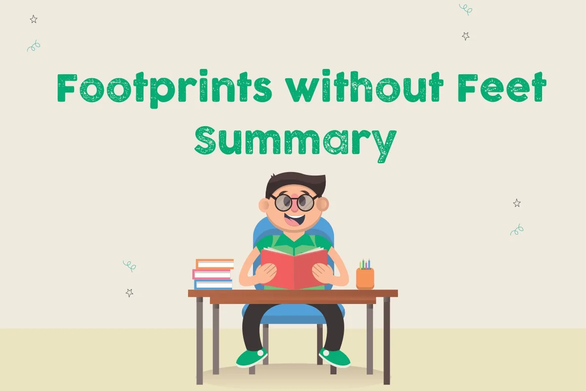 Footprints Without Feet Summary english